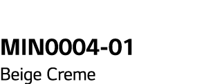 MIN0004-01 Beige Creme