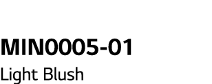 MIN0005-01 Light Blush