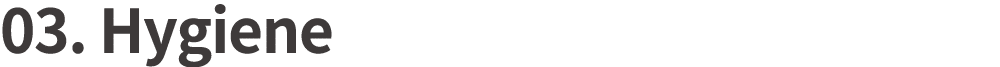 03  Hygiene