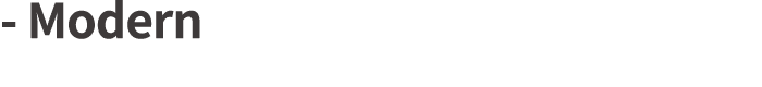 - Modern