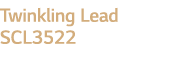 Twinkling Lead SCL3522 