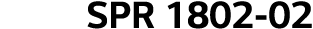 SPR 1802-02