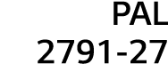 PAL 2791-27 