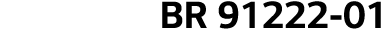 BR 91222-01