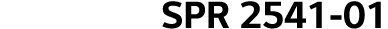 SPR 2541-01