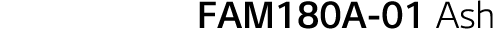 FAM180A-01 Ash 