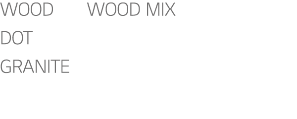 Wood   wood mix Dot Granite Marble