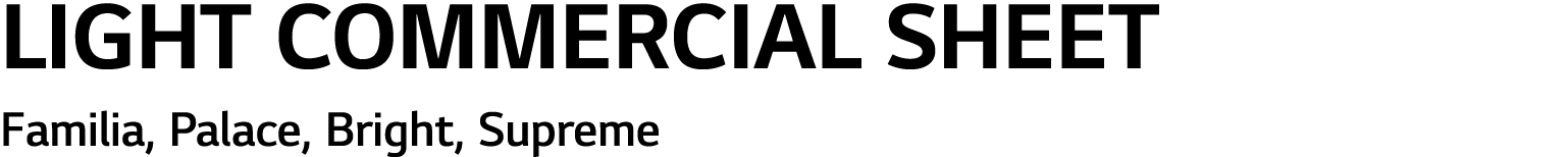 Light Commercial Sheet Familia, Palace, Bright, Supreme