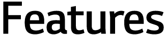 Features