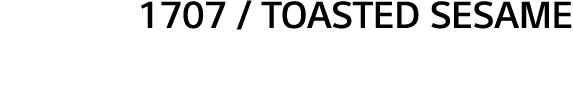 1707   Toasted Sesame 