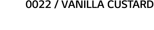 0022   Vanilla Custard