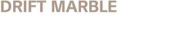 Drift Marble 