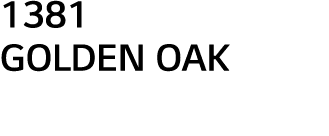 1381 GOLDEN OAK 