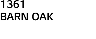 1361 BARN OAK