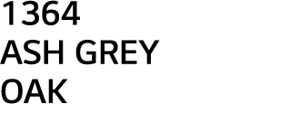 1364 ASH GREY OAK