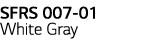 SFRS 007-01 White Gray