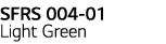 SFRS 004-01 Light Green