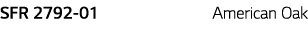SFR 2792-01 American Oak
